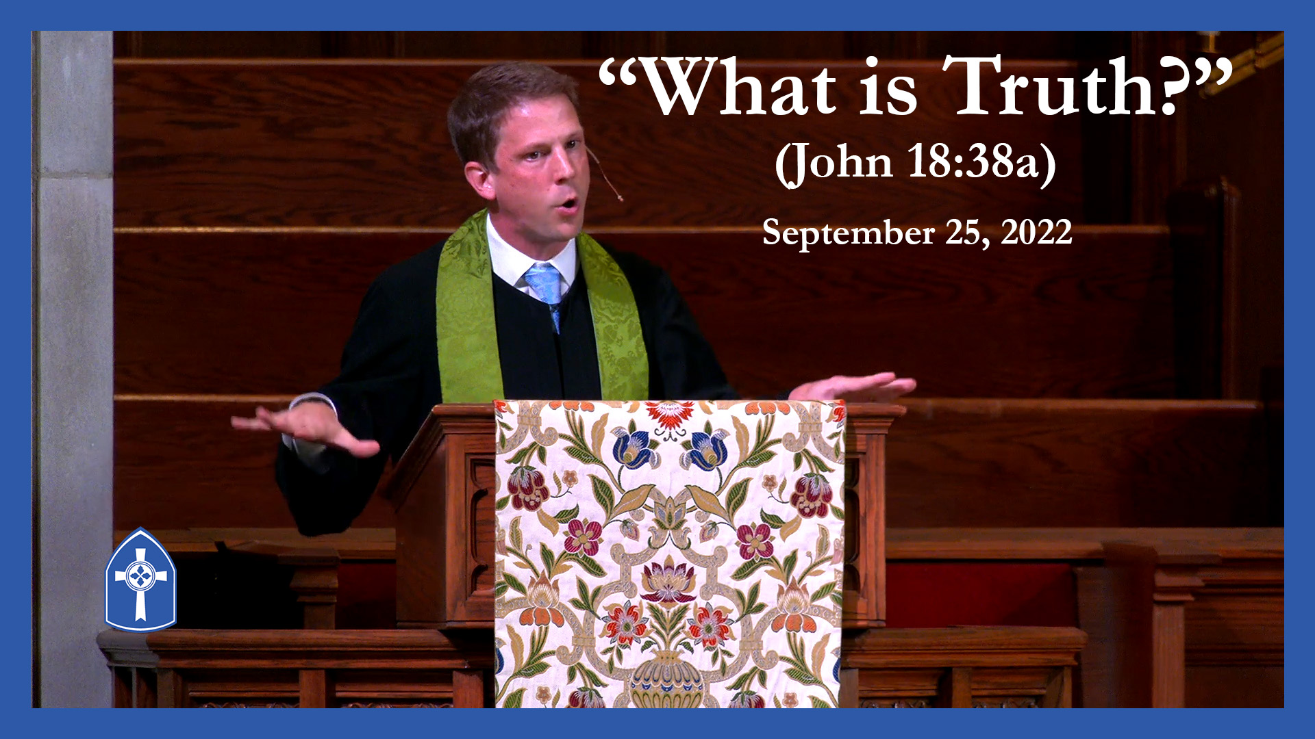 September 25 -What is Truth?